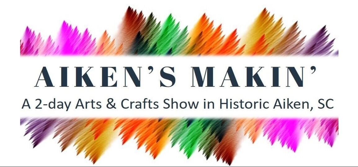 2022 Aiken’s Makin’ Festival Aiken, SC